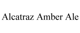 ALCATRAZ AMBER ALE trademark