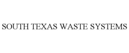 SOUTH TEXAS WASTE SYSTEMS trademark