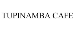 TUPINAMBA CAFE trademark