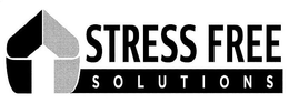 STRESS FREE SOLUTIONS trademark