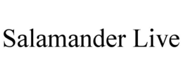 SALAMANDER LIVE trademark