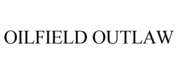 OILFIELD OUTLAW trademark