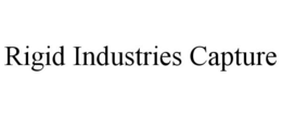 RIGID INDUSTRIES CAPTURE trademark