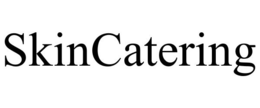 SKINCATERING trademark