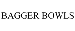 BAGGER BOWLS trademark
