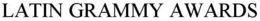 LATIN GRAMMY AWARDS trademark