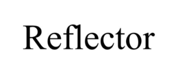 REFLECTOR trademark