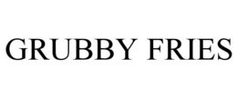 GRUBBY FRIES trademark