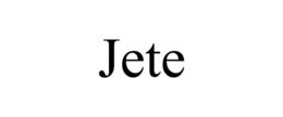 JETE trademark