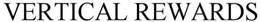 VERTICAL REWARDS trademark