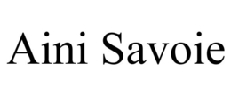 AINI SAVOIE trademark