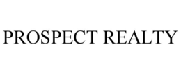PROSPECT REALTY trademark