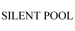 SILENT POOL trademark