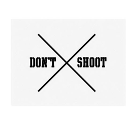 DON'T SHOOT X trademark