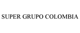 SUPER GRUPO COLOMBIA trademark