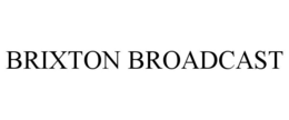 BRIXTON BROADCAST trademark
