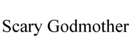 SCARY GODMOTHER trademark