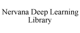 NERVANA DEEP LEARNING LIBRARY trademark