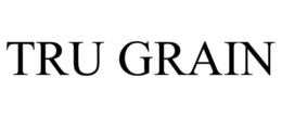 TRU GRAIN trademark