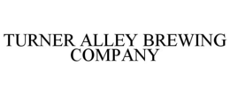 TURNER ALLEY BREWING COMPANY trademark