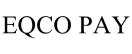 EQCO PAY trademark