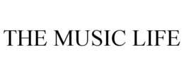THE MUSIC LIFE trademark