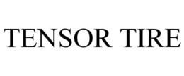 TENSOR TIRE trademark