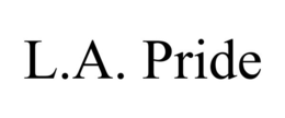 L.A. PRIDE trademark