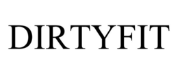 DIRTYFIT trademark