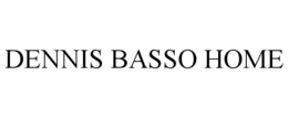 DENNIS BASSO HOME trademark