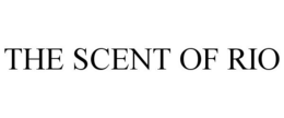 THE SCENT OF RIO trademark