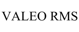 VALEO RMS trademark
