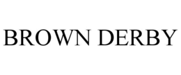 BROWN DERBY trademark