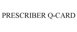 PRESCRIBER Q-CARD trademark