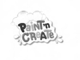 PAINT 'N CREATE trademark