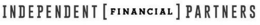 INDEPENDENT[ FINANCIAL] PARTNERS trademark