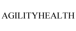 AGILITYHEALTH trademark