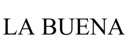 LA BUENA trademark