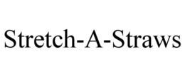 STRETCH-A-STRAWS trademark