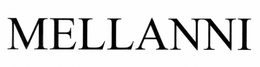MELLANNI trademark