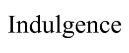 INDULGENCE trademark