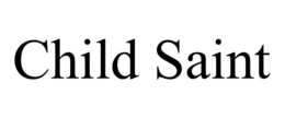 CHILD SAINT trademark