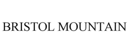 BRISTOL MOUNTAIN trademark