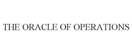 THE ORACLE OF OPERATIONS trademark