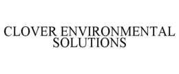 CLOVER ENVIRONMENTAL SOLUTIONS trademark