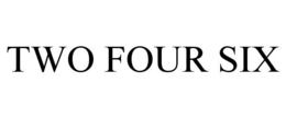 TWO FOUR SIX trademark