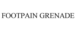 FOOTPAIN GRENADE trademark