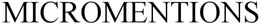 MICROMENTIONS trademark