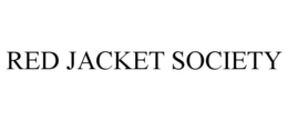RED JACKET SOCIETY trademark
