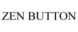 ZEN BUTTON trademark